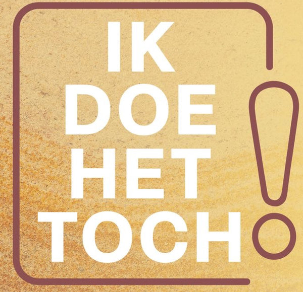 Ik Doe Het Toch!